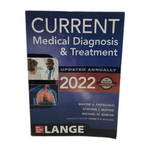 Current Medical Diagnosis & Treatment 2022 McGraw Hill Non Fiction Book